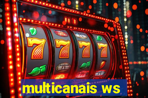 multicanais ws